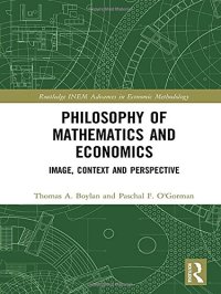 cover of the book Philosophy of Mathematics and Economics: Image, Context and Perspective