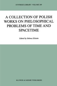 cover of the book A Collection of Polish Works on Philosophical Problems of Time and Spacetime