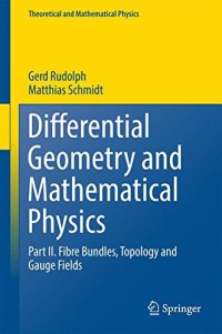 cover of the book Differential Geometry and Mathematical Physics: Part II. Fibre Bundles, Topology and Gauge Fields