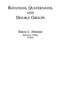 cover of the book Rotations, Quaternions, and Double Groups