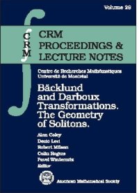 cover of the book Backlund and Darboux Transformations: The Geometry of Solitons