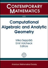 cover of the book Computational Algebraic and Analytic Geometry: AMS Special Sessions on Computational Algebrac and Analytic Geometry for Low-Dimensional Varieties