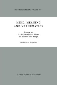 cover of the book Mind, Meaning and Mathematics: Essays on the Philosophical Views of Husserl and Frege