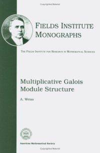 cover of the book Multiplicative Galois Module Structure