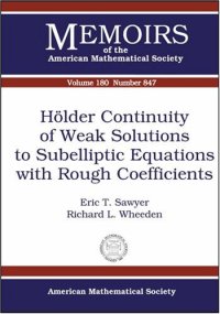 cover of the book Holder Continuity of Weak Solutions to Subelliptic Equations With Rough Coefficients