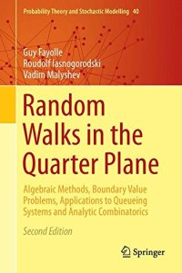 cover of the book Random Walks in the Quarter Plane: Algebraic Methods, Boundary Value Problems, Applications to Queueing Systems and Analytic Combinatorics