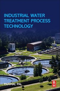 cover of the book Industrial Water Treatment Process Technology