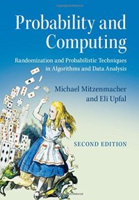 cover of the book Probability and Computing: Randomization and Probabilistic Techniques in Algorithms and Data Analysis