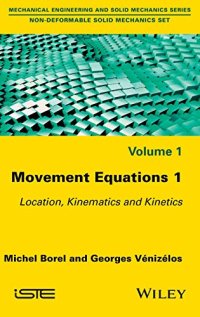 cover of the book Movement Equations 1: Location, Kinematics and Kinetics