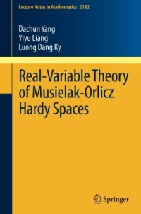 cover of the book Real-Variable Theory of Musielak-Orlicz Hardy Spaces