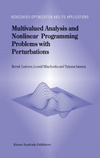 cover of the book Multivalued Analysis and Nonlinear Programming Problems with Perturbations