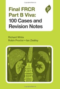 cover of the book Final FRCR Viva: 100 Cases and Revision Notes