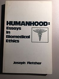 cover of the book Humanhood: Essays in Biomedical Ethics