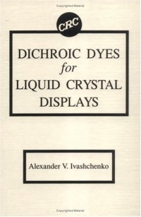 cover of the book Dichroic Dyes for Liquid Crystal Displays