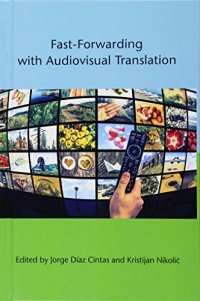 cover of the book Fast-Forwarding with Audiovisual Translation