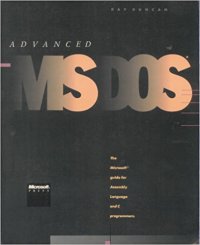 cover of the book Advanced MS DOS programming : the Microsoft guide for Assembly language and C programmers