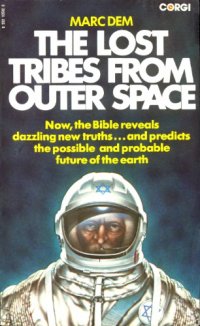 cover of the book The Lost Tribes From Outer Space