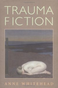 cover of the book Trauma Fiction