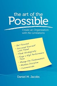 cover of the book The Art of the Possible: Create an Organization with No Limitations