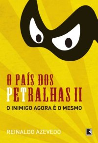 cover of the book O país dos petralhas II