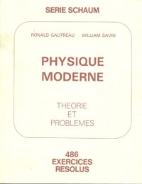 cover of the book Physique moderne : théorie et problèmes