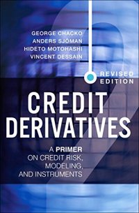 cover of the book Credit Derivatives: A Primer on Credit Risk, Modeling, and Instruments