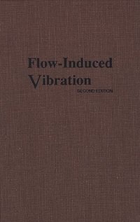 cover of the book Flow-Induced Vibration