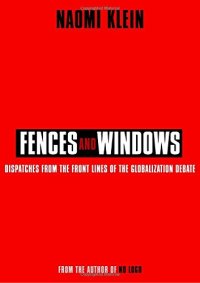 cover of the book Fences and Windows: Dispatches from the Front Lines of the Globalization Debate