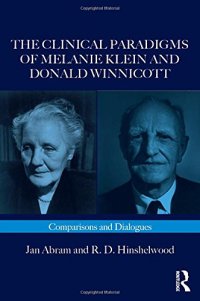 cover of the book The Clinical Paradigms of Melanie Klein and Donald Winnicott: Comparisons and Dialogues