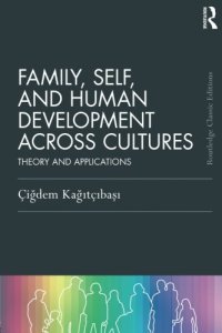 cover of the book Family, Self, and Human Development Across Cultures: Theory and Applications