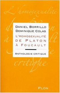 cover of the book L’homosexualité de Platon à Foucault : Anthologie critique