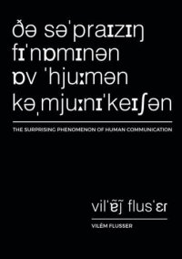 cover of the book The Surprising Phenomenon of Human Communication