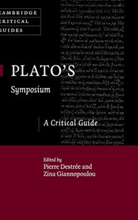 cover of the book Plato’s Symposium: A Critical Guide