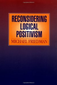 cover of the book Reconsidering Logical Positivism