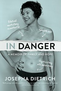 cover of the book In Danger: A Memoir of Family and Hope