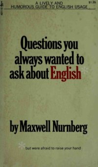 cover of the book Questions You Always Wanted to Ask About English (but were afraid to raise your hand)