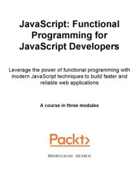 cover of the book JavaScript. Functional Programming for JavaScript Developers. A course in three modules