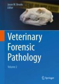 cover of the book Veterinary Forensic Pathology, Volume 2