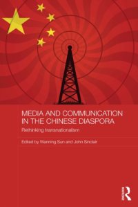 cover of the book Media and Communication in the Chinese Diaspora: Rethinking Transnationalism