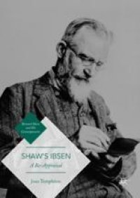 cover of the book  Shaw’s Ibsen: A Re-Appraisal