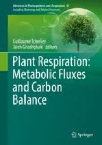 cover of the book Plant Respiration: Metabolic Fluxes and Carbon Balance