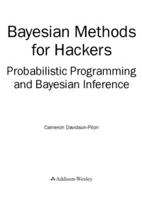 cover of the book Bayesian Methods for Hackers. Probabilistic Programming and Bayesian Inference