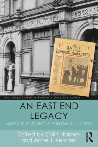 cover of the book An East End Legacy: Essays in Memory of William J Fishman