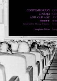 cover of the book  Contemporary Cinema and 'Old Age': Gender and the Silvering of Stardom