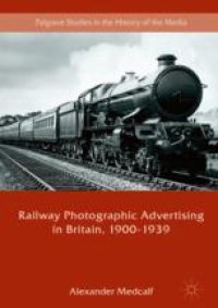 cover of the book  Railway Photographic Advertising in Britain, 1900-1939