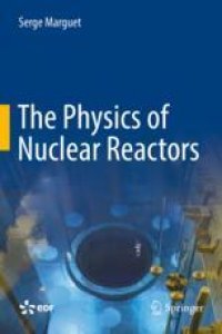 cover of the book  The Physics of Nuclear Reactors
