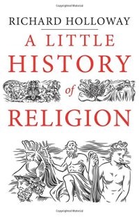 cover of the book A Little History of Religion