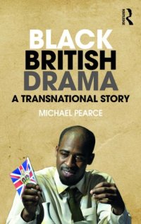 cover of the book Black British Drama: A Transnational Story