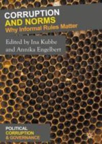 cover of the book Corruption and Norms: Why Informal Rules Matter