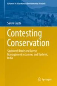 cover of the book  Contesting Conservation: Shahtoosh Trade and Forest Management in Jammu and Kashmir, India